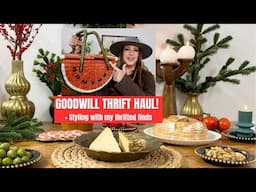 GOODWILL THRIFT HAUL + Styling with my thrifted finds!