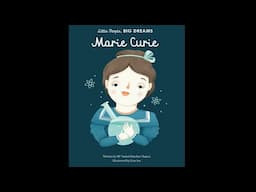 Little People Big Dreams | Marie Curie by Maria Isabel Sanchez Vergara