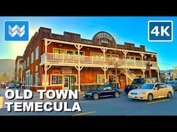 [4K] OLD TOWN TEMECULA in Riverside County California 2025 Walking Tour Vlog & Travel Guide