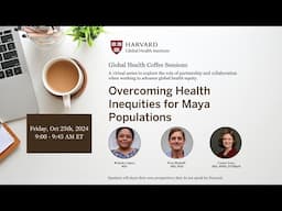 Overcoming Health Inequities for Maya Populations in Guatemala