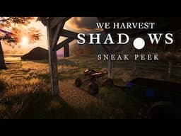 We Harvest Shadows dev update (ATV, new enemy)