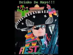 Drinko De Mayo! Juan Shot Juan Kill!