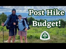 Appalachian Trail Thru Hike Post Hike Budget! What I Actually Spent!