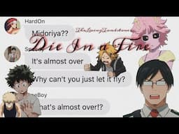 [REUPLOAD 8 of 10] bnha/mha - VN + text lyric prank “Die in a Fire”