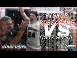 BOYS BASKETBALL | Bishop Rosecrans vs Fisher Catholic - HIGHLIGHT