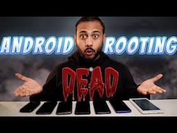 Android Rooting Explained: Is it Dead Now?