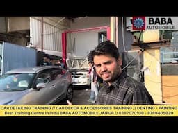 Car Detailing Training // Car Accessories Training // Car Denting & Painting Training