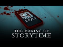 The Making of "Storytime"