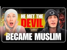 He Met the Devil & Became Muslim