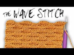 How to Crochet the Wave Stitch | Fantastic Video Tutorial