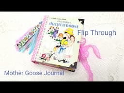 Stuffed Full & Finished Mother Goose Junk Journal Flip Through