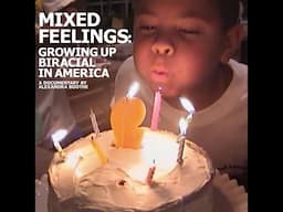 Mixed Feelings: Growing Up Biracial in America | CUNY TV Presents