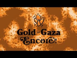 Gold For Gaza: A Deep Rock Galactic Fundraising Livestream - Encore ($25K Milestone Reward)