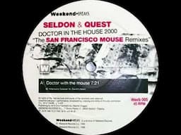 Seldon & Quest - Doctor With The Mouse