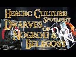 Dwarves of Nogrod and Belegost - A Heroic Culture Spotlight - The One Ring 2e RPG - 11/11