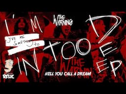 THE WARNING'S NEW SINGLE 'HELL YOU CALL A DREAM'