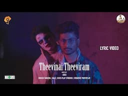 Theevinai Theeviram Lyric video | Smash Tamizha x S5B3 | Cocoplay studios | Creative Photoplay