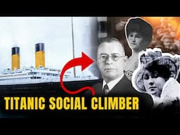 Titanic’s Darkest Secret: The Millionaire, His 2nd Wife, and a Fatal Legacy | a Titanic Documentary