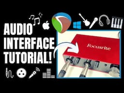 Basic Audio Interface Setup for Beginners - Step by Step Tutorial