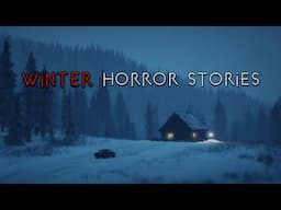 10 TRUE Winter Horror Stories for a Cold Snowy Night