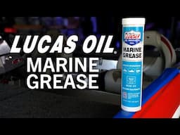 How to Properly Grease Your Boat | Using Lucas Oil Marine Grease