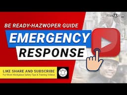 Be Ready - HAZWOPER Emergency Response Guide From SafetyVideos.com