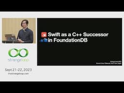 "Swift as C++ Successor in FoundationDB" by Konrad Malawski (Strange Loop 2023)