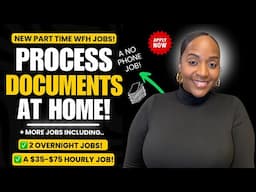 🙌🏾 A NO PHONE JOB! PROCESS DOCUMENTS AT HOME! OVERNIGHT JOBS & MORE WORK FROM HOME JOBS 2025