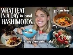 What I eat for Hashimotos + supplements I take | gluten free recipes