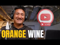 Orange Wine LIVE Hangout/Tasting