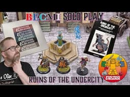 BECMI D&D Solo Play:  Ruins of the Undercity