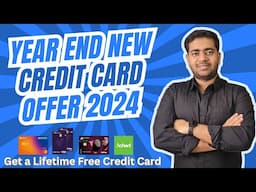 New Credit Card Offers 2024 | Year End LTF Credit Cards Offer - Grab Your Card Now 🔥🔥🔥