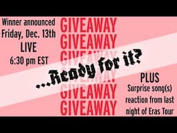 Join Me LIVE for Giveaway WINNER! Plus, LIVE Reactions to Surprise Songs to Celebrate Taylor's Bday!