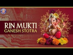 Rin Mukti Ganesh Stotra With Lyrics | ऋणमुक्ति गणेश स्तोत्र | Popular Ganesh Stotram | Rajshri Soul