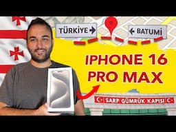 GÜRCİSTAN'DAN YARI FİYATINA IPHONE 16 PRO MAX(?)