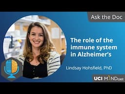 The role of the immune system in Alzheimer’s disease