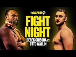 Derek Chisora vs Otto Wallin LIVE Watch-Along | talkSPORT Boxing