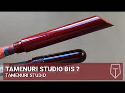 Pen maker? Yes. A short intro of Tamenuri Studio Bis