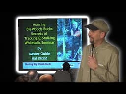 Maine Master Guide Hal Blood: "Hunting Big Woods Bucks" Seminar at VT Sportsman Show 2011