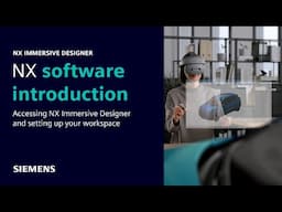 Setting up your virtual workspace in NX Immersive Designer