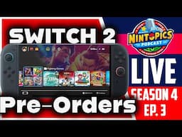 Nintendo Switch 2 Pre-Orders and Leaked Switch Games!