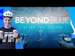 VR Meets Ocean: 'Beyond Blue' on Meta Quest Impresses!