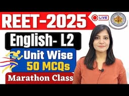 REET- 2025 ENGLISH MARATHON CLASS || REET LEVEL 1 AND 2 ENGLISH CLASS || Reet Exam #reet2025