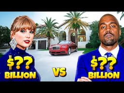 Taylor Swift vs Kanye West - Who is RICHER?