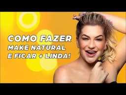 COMO FAZER UMA MAKE NATURAL PARA REALÇAR SUA BELEZA [LIVE TUTORIAL ALICE SALAZAR] - 22/01 às 20h