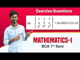 Prove that Q.N;7(a) Mathematics-I Exercise Questions | Determinants | BCA 1st Sem |