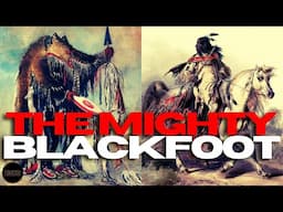 The Most Brutal Battles In The History Of The Blackfoot | FULL DOCUMENTARY