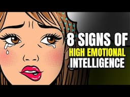 Unlock Emotional Intelligence:  8 Signs of High EQ in Individuals