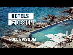 [FULL EPISODE] Hotels ByDesign: Season 3 - Episode 4