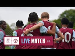 LIVE MATCH 🔴 | West Ham U18 v Manchester United U18 | U18 Premier League Cup